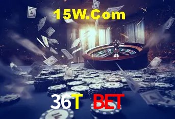 36T Bet,36T.Com